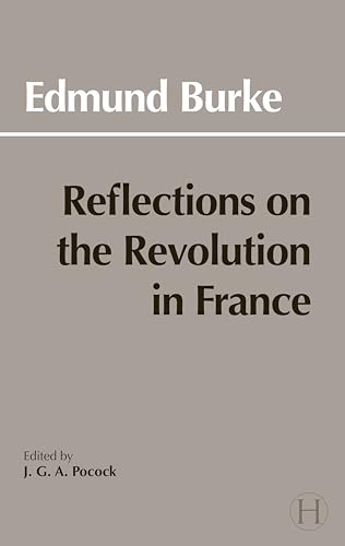 Reflections on the Revolution in France von Brand: Hackett Pub Co