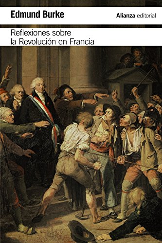 Reflexiones sobre la Revolución en Francia (El libro de bolsillo - Filosofía) von Alianza