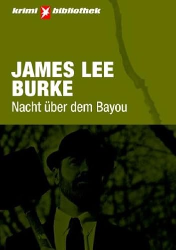 Nacht über dem Bayou (Stern Krimi Bibliothek)