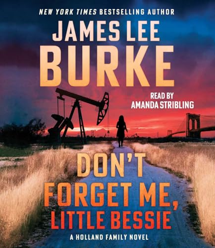 Don't Forget Me, Little Bessie: A Novel von Simon & Schuster Audio
