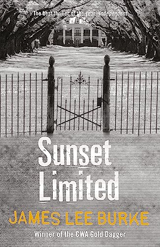 Sunset Limited: Winner of the British Crime Writers' Gold Dagger Award 1998 (Dave Robicheaux)