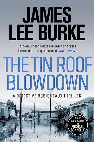 The Tin Roof Blowdown (Dave Robicheaux)