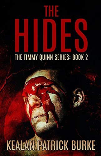 The Hides (The Timmy Quinn Series (Book One), Band 2)