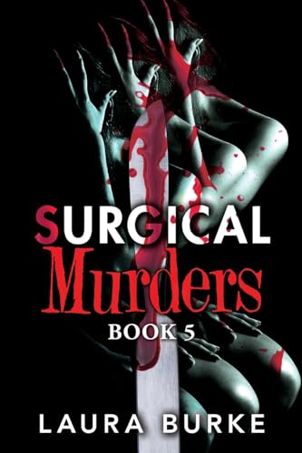 Surgical Murders: Book 5 Surgical Murders: Book 5 von Prime Seven Media