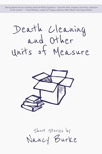 Death Cleaning and Other Units of Measure: Short Stories Death Cleaning and Other Units of Measure: Short Stories von Apprentice House