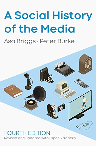 A Social History of the Media von Polity