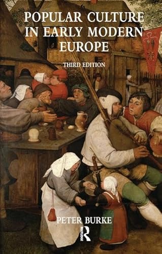Popular Culture in Early Modern Europe von Routledge