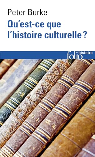Qu'est-ce que l'histoire culturelle ? von FOLIO