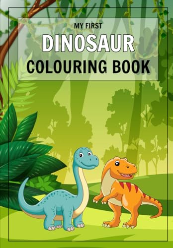 My First Dinosaur Colouring Book von Independently published