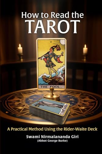 How to Read the Tarot: A Practical Method Using the Rider-Waite Deck von Light of the Spirit Press