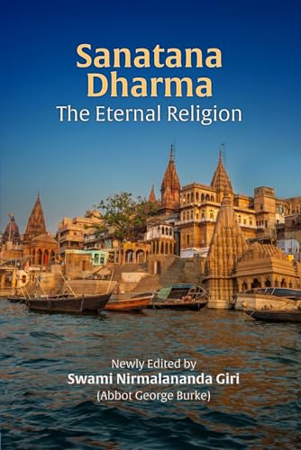 Sanatana Dharma: The Eternal Religion von Light of the Spirit Press