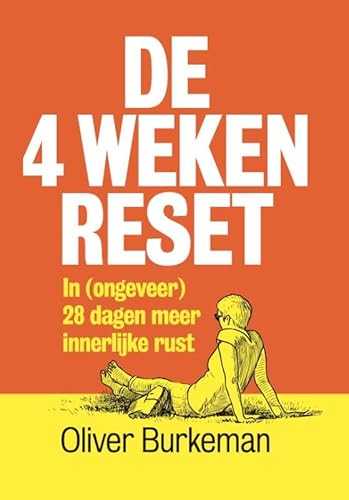 De 4 weken reset: In (ongeveer) 28 dagen meer innerlijke rust von Maven Publishing