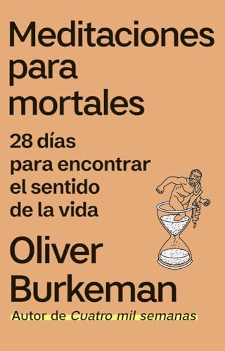 Meditaciones para mortales: 28 días para encontrar el sentido de la vida (IMPULSA) von Ediciones Península