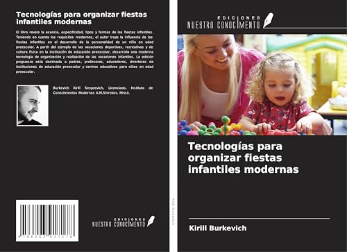 Tecnologías para organizar fiestas infantiles modernas von Ediciones Nuestro Conocimiento