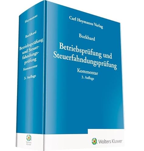 Betriebsprüfung und Steuerfahndungsprüfung: Kommentar