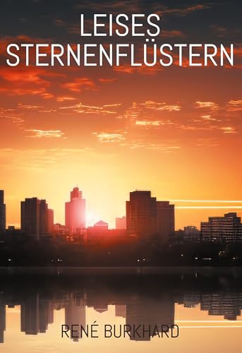 Leises Sternenflüstern: Nächtliche Geschichten für Ruhe suchende Herzen von BoD – Books on Demand