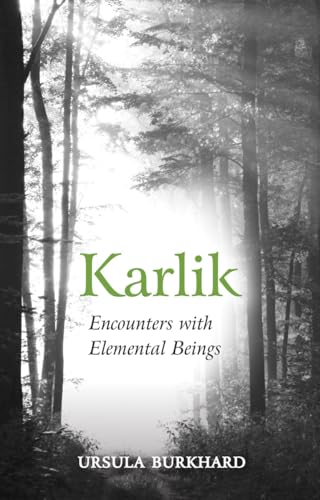 Karlik: Encounters With Elemental Beings