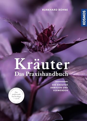 Kräuter: Das Praxishandbuch von Kosmos