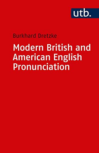 Modern British and American English Pronunciation. A Basic Textbook.: A Basis Textbook