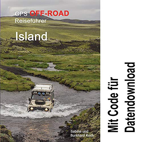 GPS-OFFROAD Reiseführer Island 27 Routen incl. Daten Download mit Tracks fürs Navi