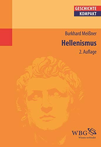 Hellenismus (Geschichte Kompakt) von wbg academic