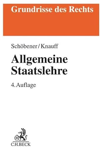 Allgemeine Staatslehre (Grundrisse des Rechts)