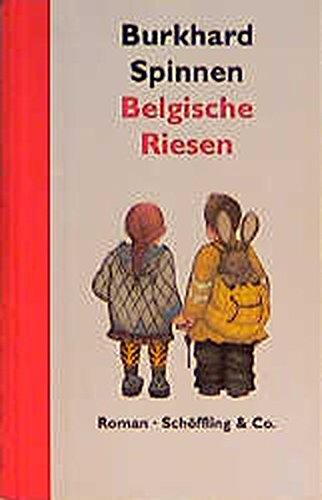 Belgische Riesen. Roman von Schöffling
