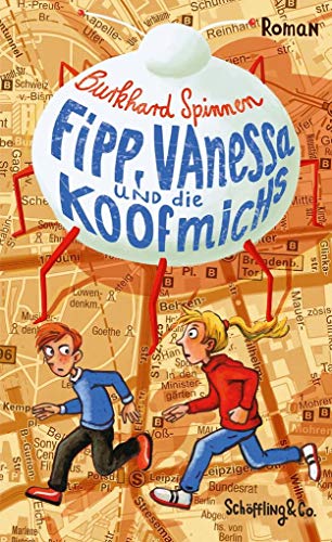 Fipp, Vanessa und die Koofmichs von Schoeffling + Co.