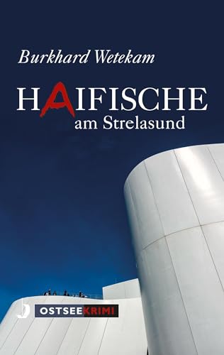 Haifische am Strelasund (Ostseekrimi)