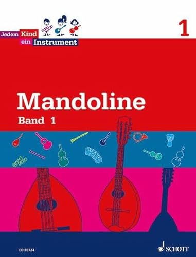 Jedem Kind ein Instrument: Band 1 - JeKi. Mandoline. Schülerheft. von Schott Music Distribution