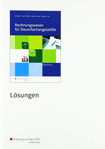 Rechnungswesen für Steuerfachangestellte: Lösungen