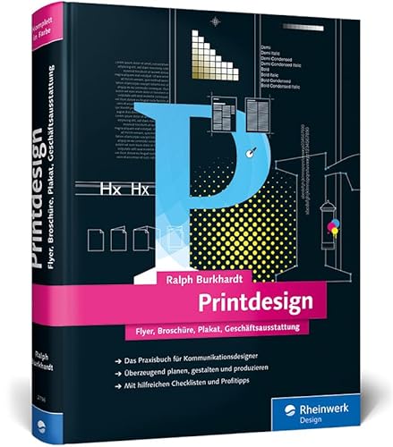 Printdesign: Flyer, Broschüre, Plakat, Geschäftsausstattung – Das aktuelle Lern- und Nachschlagewerk