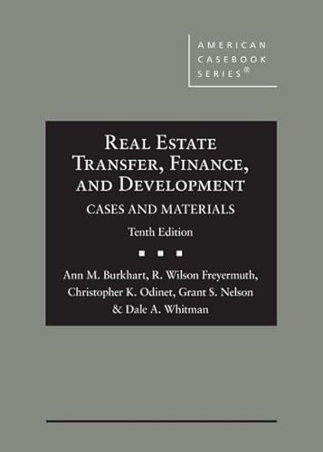Real Estate Transfer, Finance, and Development: Cases and Materials (American Casebook Series) von West Academic Press