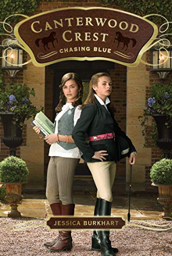 Chasing Blue (Volume 2) (Canterwood Crest)