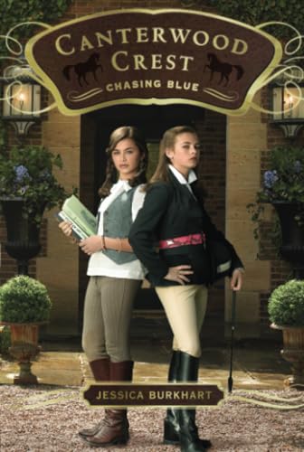 Chasing Blue: Volume 2 (Canterwood Crest, Band 2) von Aladdin