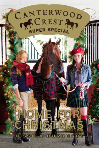 Home for Christmas: Super Special (Canterwood Crest)
