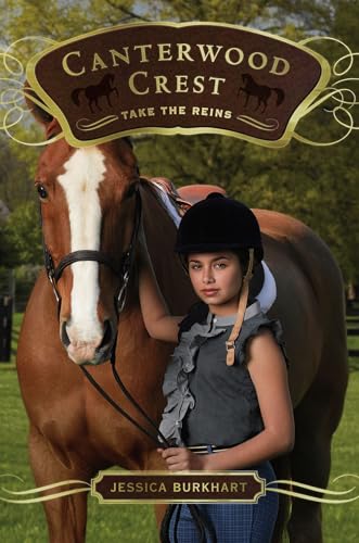 Take the Reins: Volume 1 (Canterwood Crest)