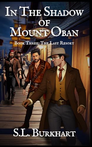 In the Shadow of Mount Oban: The Last Resort von ISBN Services