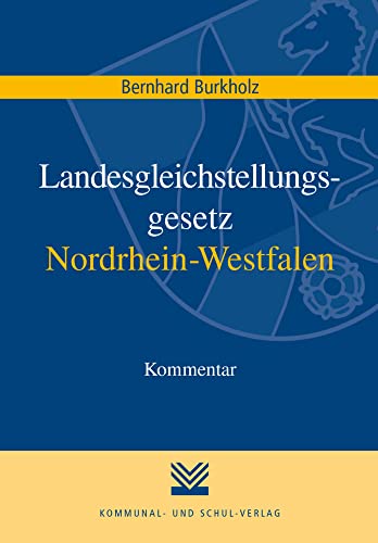 Landesgleichstellungsgesetz Nordrhein-Westfalen: Kommentar