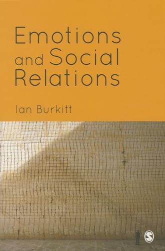 Emotions and Social Relations von Sage Publications