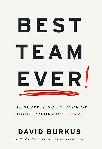 Best Team Ever: The Surprising Science of High-Performing Teams von Twinbolt