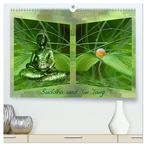 Buddha und Yin Yang (hochwertiger Premium Wandkalender 2025 DIN A2 quer), Kunstdruck in Hochglanz: Zeit zum Kraft schöpfen von Calvendo