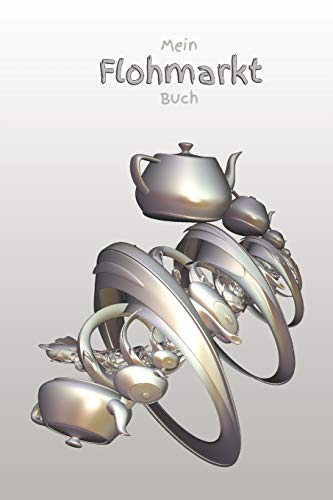 Mein Flohmarkt Buch: Ich räum auf und mache einen Flohmarktstand Mein Flohmarkt Buch: Ich räum auf und mache einen Flohmarktstand