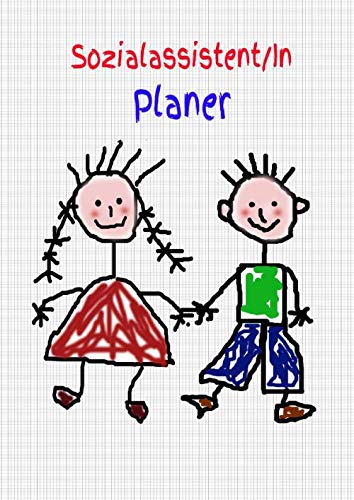 Sozialassistent/In Planer: Einschreibbuch - Tagebuch - Notebook - Kindertagesstätte - Informationen - Aktivitäten - Termine - schreiben Sozialassistent/In Planer: Einschreibbuch - Tagebuch - Notebook - Kindertagesstätte - Informationen - Aktivitäten - Termine - schreiben