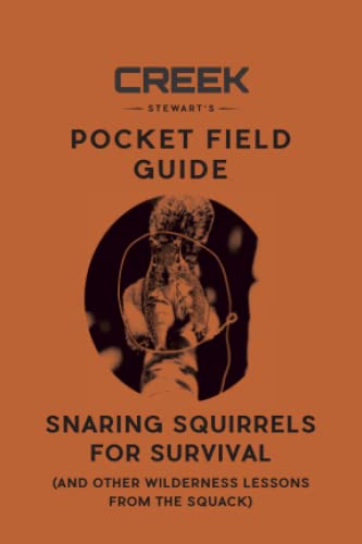 Pocket Field Guide Snaring Squirrels for Survival von DROPSTONE PRESS LLC