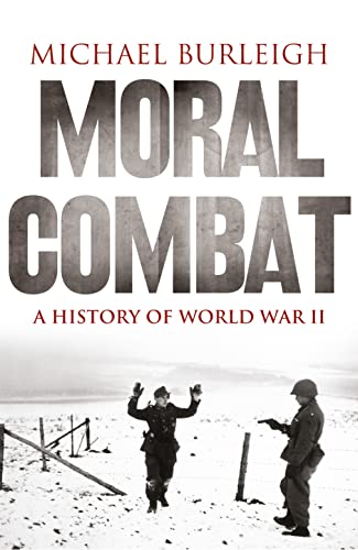 Moral Combat: A History of World War II von HarperPress