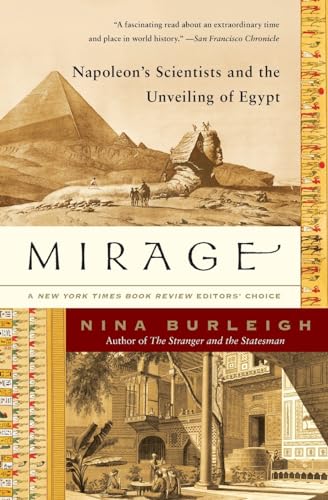 Mirage: Napoleon's Scientists and the Unveiling of Egypt von Harper Perennial