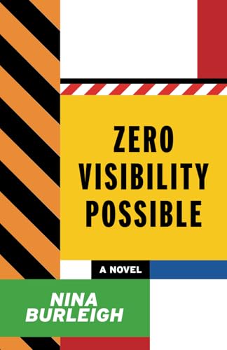 Zero Visibility Possible