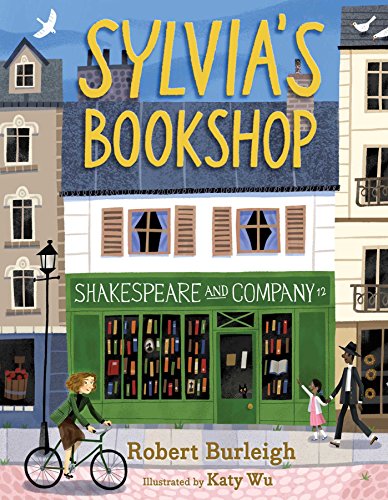 Sylvia's Bookshop: The Story of Paris's Beloved Bookstore and Its Founder (As Told by the Bookstore Itself!) von Simon & Schuster/Paula Wiseman Books
