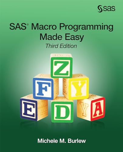 SAS Macro Programming Made Easy, Third Edition von SAS Institute